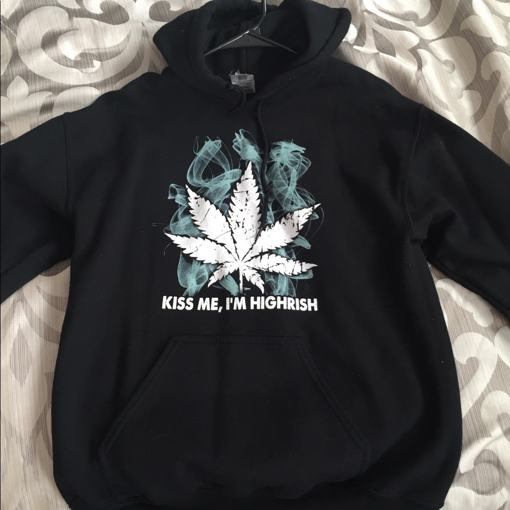 Kiss me, I’m highrish hoodie